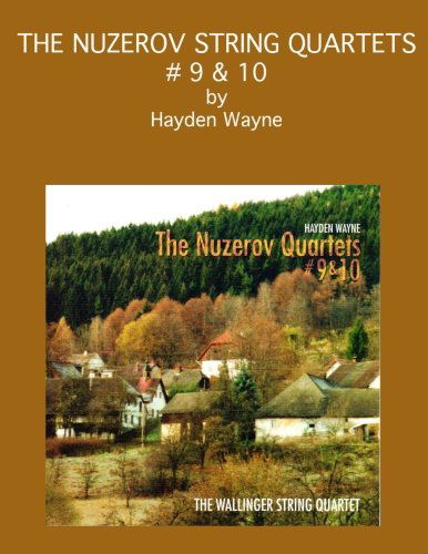 Cover for Mr. Hayden Wayne · The Nuzerov String Quartets #9 &amp; 10 (Paperback Book) (2013)