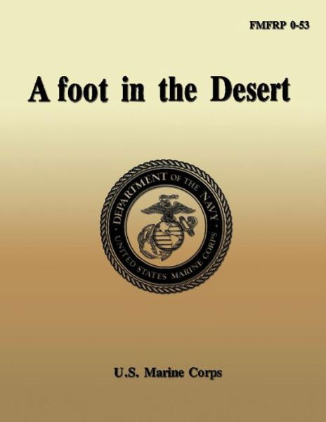 Cover for Department of the Nav U S Marine Corps · Afoot in the Desert (Taschenbuch) (2013)