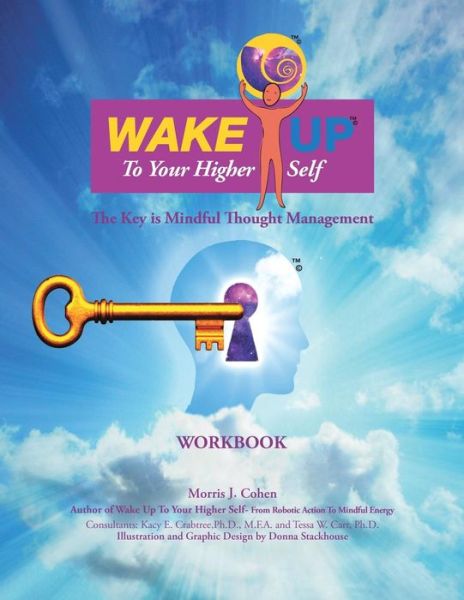 Cover for Morris J Cohen · Wake Up to Your Higher Self (Paperback Book) (2017)