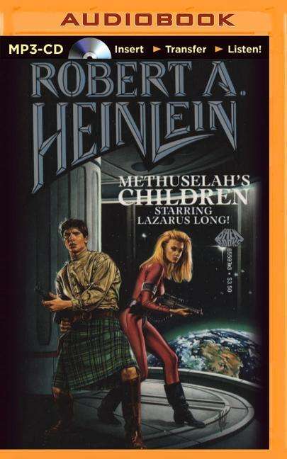 Cover for Robert a Heinlein · Methuselah's Children (MP3-CD) (2014)