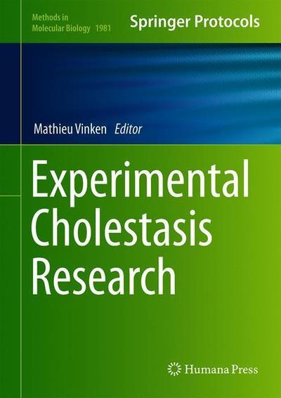 Cover for Experimental Cholestasis Research - Methods in Molecular Biology (Hardcover Book) [2019 edition] (2019)