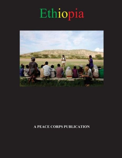 Cover for Peace Corps · Ethiopia in Depth - a Peace Corps Publication (Pocketbok) (2014)