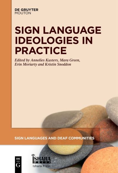 Cover for Annelies Kusters · Sign Language Ideologies in Practice (Book) (2024)