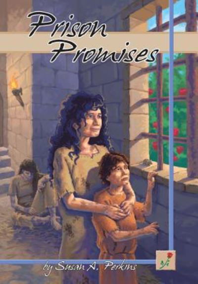 Cover for Susan A Perkins · Prison Promises (Hardcover Book) (2015)