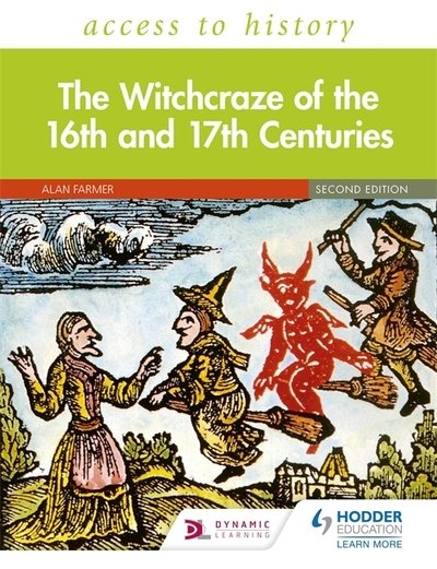 Cover for Alan Farmer · Access to History: The Witchcraze of the 16th and 17th Centuries Second Edition (Paperback Bog) (2020)