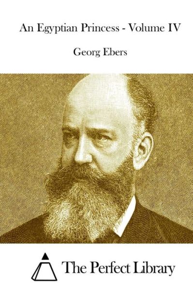 Cover for Georg Ebers · An Egyptian Princess - Volume Iv (Paperback Book) (2015)