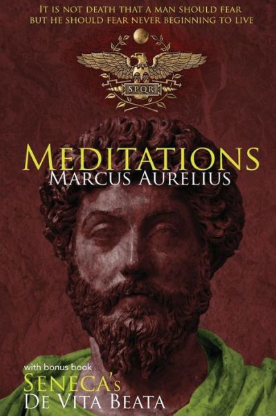 Cover for Lucius Annaeus Seneca · Meditations and De Vita Beata (Paperback Book) (2015)