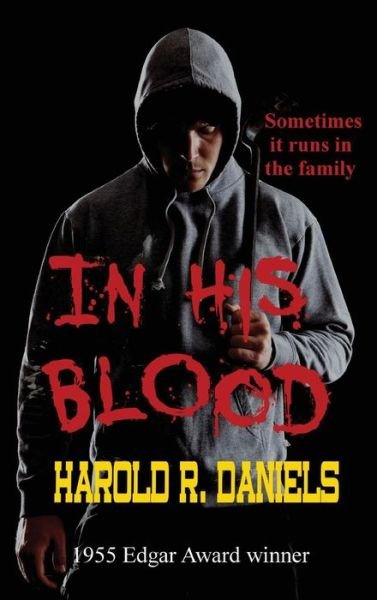 Cover for Harold R Daniels · In His Blood (Hardcover Book) (2018)