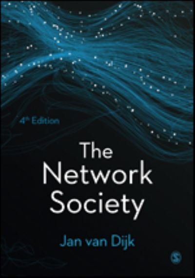 Cover for Jan a G M Van Dijk · The Network Society (Hardcover bog) [4 Revised edition] (2020)