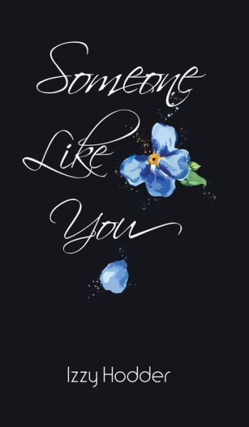 Cover for Izzy Hodder · Someone Like You (Hardcover Book) (2019)