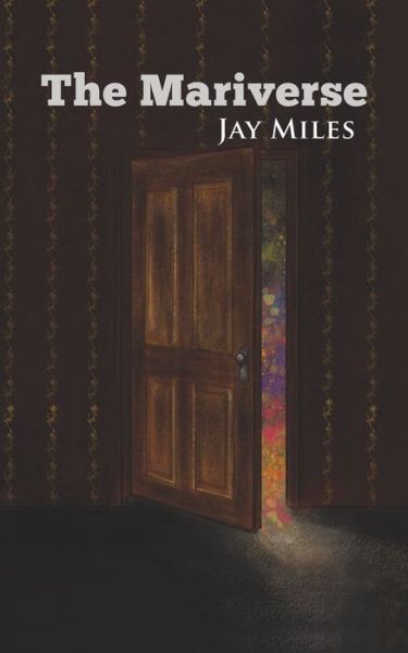 Cover for Jay Miles · The Mariverse (Paperback Book) (2019)