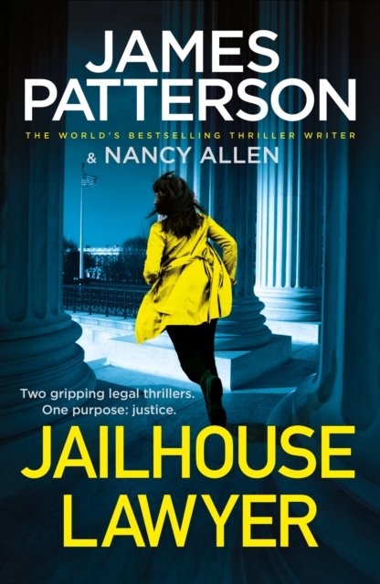 Cover for James Patterson · Jailhouse Lawyer: Two gripping legal thrillers (Pocketbok) (2022)