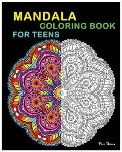 Cover for Five Stars · Mandala Coloring Book For Teens (Paperback Book) (2016)