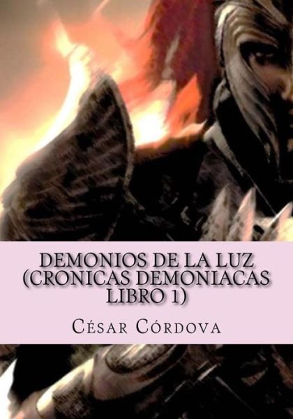 Cover for C a C · Demonios de la luz (Pocketbok) (2016)