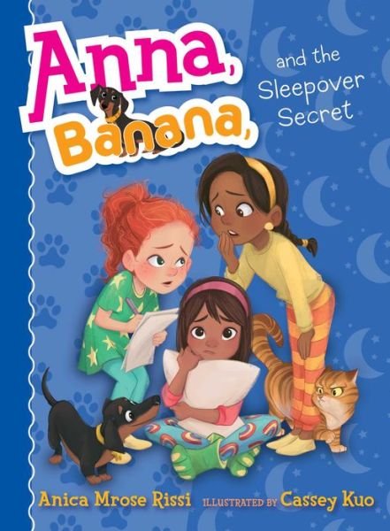 Cover for Anica Mrose Rissi · Anna, Banana, and the Sleepover Secret - Anna, Banana (Gebundenes Buch) (2018)