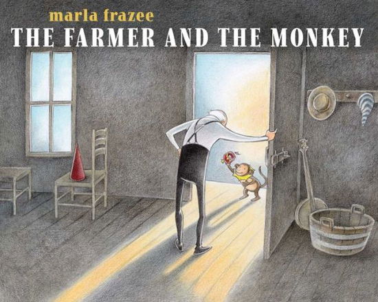 Cover for Marla Frazee · The Farmer and the Monkey - The Farmer Books (Hardcover Book) (2020)