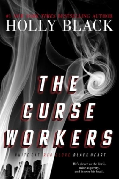 The Curse Workers - Holly Black - Bücher - Margaret K. McElderry Books - 9781534488199 - 14. Dezember 2021