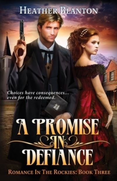 Cover for Heather Blanton · A Promise in Defiance (Pocketbok) (2016)