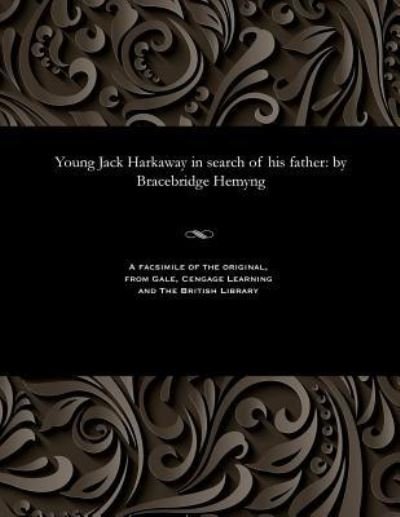 Cover for Bracebridge Hemyng · Young Jack Harkaway in Search of His Father (Paperback Book) (1901)