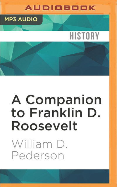 Cover for David Baker · A Companion to Franklin D. Roosevelt (CD) (2017)