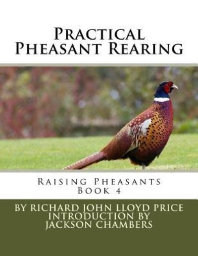 Cover for Richard John Lloyd Price · Practical Pheasant Rearing (Paperback Book) (2016)