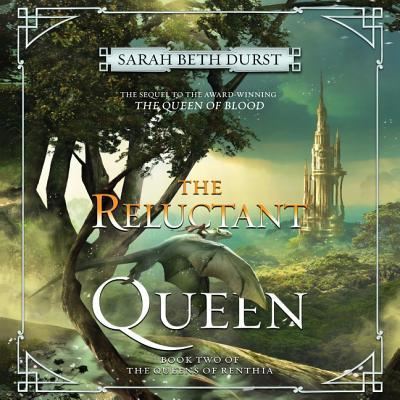 Cover for Sarah Beth Durst · The Reluctant Queen (CD) (2017)