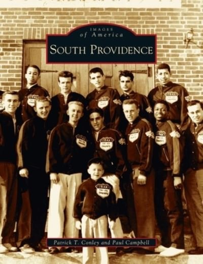 Cover for Patrick T Conley · South Providence (Hardcover Book) (2020)