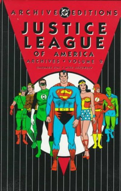 Cover for Gardner Fox · Justice League Of America Archives HC Vol 02 (Hardcover bog) (1999)