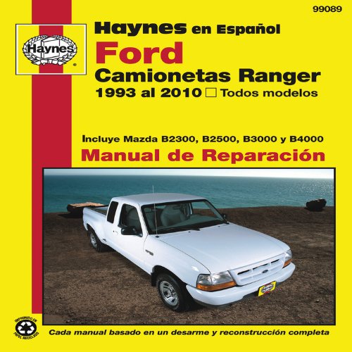 Cover for Eric Jorgensen · Ford Camionetas Ranger Manual De Reparacion: 1993 Al 2010, Todos Modelos (Haynes Manuals) (Spanish Edition) (Paperback Book) [Spanish edition] (2012)