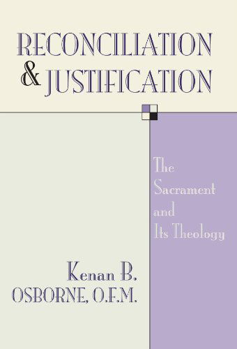 Cover for Kenan B. Osborne · Reconciliation and Justification: the Sacrament and Its Theology (Paperback Book) (2001)