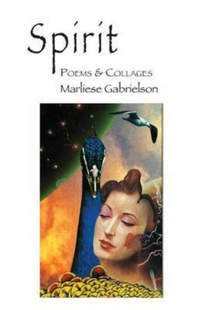 Cover for Marliese Gabrielson · Spirit Poems &amp; Collages (Paperback Book) (2015)