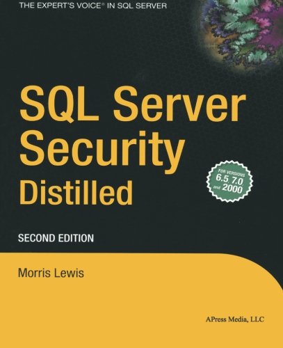 Cover for Morris Lewis · Sql Server Security Distilled (Paperback Book) [2nd Ed. 2004 edition] (2004)