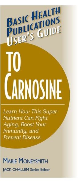 Cover for Marie Moneysmith · User'S Guide to Carnosine (Pocketbok) (2004)
