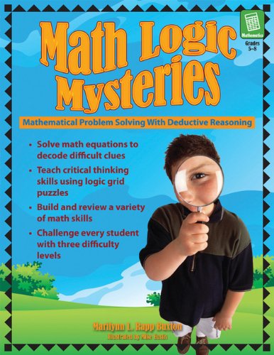 Cover for Marilynn L. Rapp Buxton · Math Logic Mysteries: Mathematical Problem Solving With Deductive Reasoning (Grades 5-8) (Paperback Book) [1st edition] (2007)