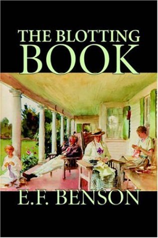Cover for E. F. Benson · The Blotting Book (Paperback Book) (2005)