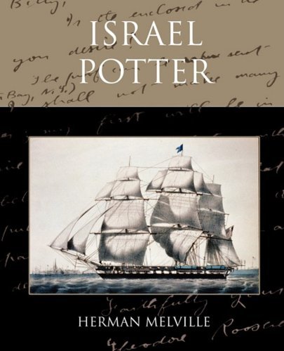 Israel Potter - Herman Melville - Böcker - Book Jungle - 9781605979199 - 28 juli 2008