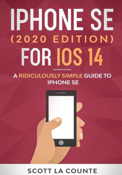 Cover for Scott La Counte · Iphone Se (2020 Edition) for Ios 14 (Paperback Book) (2020)