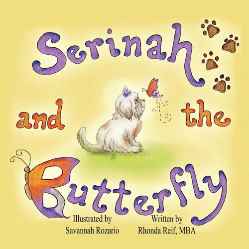 Serinah and the Butterfly - Rhonda Reif - Books - Mirror Publishing - 9781612250199 - January 10, 2011