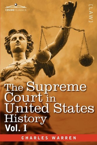 Cover for Charles Warren · The Supreme Court in United States History, Vol. I (In Three Volumes) (Paperback Book) (2011)