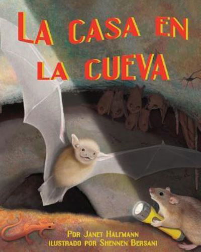 Cover for Janet Halfmann · La Casa En La Cueva (Home in the Cave) (Paperback Book) (2012)