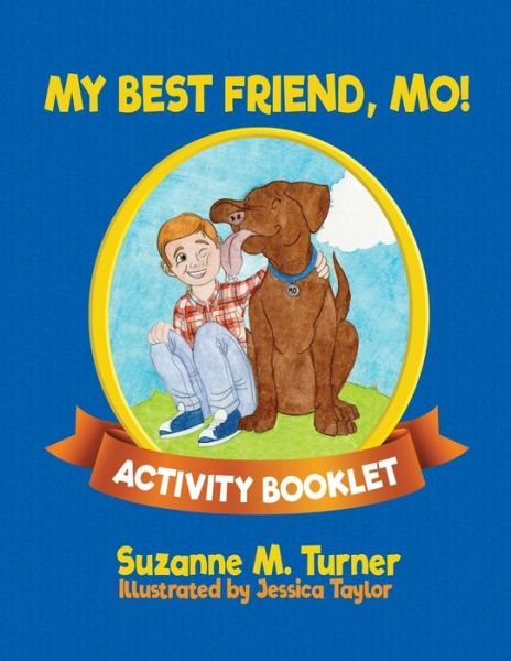Cover for Suzanne M Turner · My Best Friend, Mo! Activity Booklet (Paperback Book) (2020)