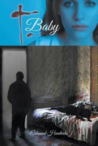 Cover for Edmund Hendricks · T. Baby (Paperback Book) (2016)