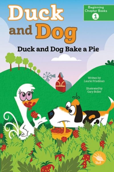 Cover for Laurie Friedman · Duck and Dog Bake a Pie (Buch) (2022)