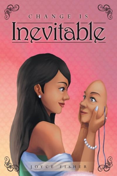 Cover for Joyce Fisher · Change is Inevitable (Paperback Book) (2018)