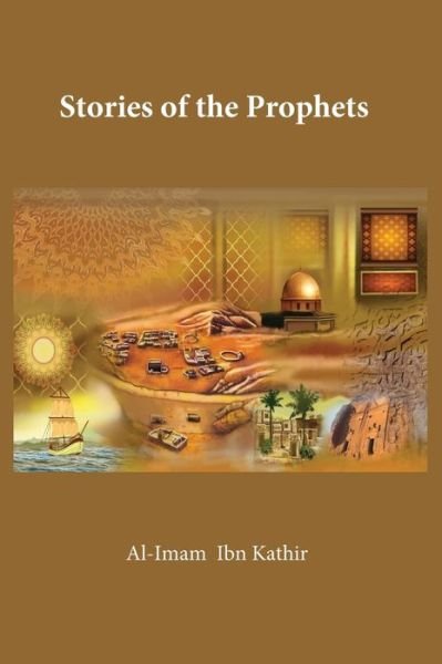 Cover for Ibn Kathir · Stories of the Prophets (Hardcover Book) (2021)