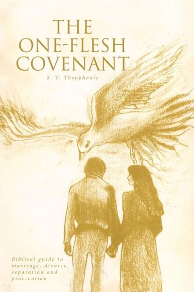 Cover for S T Theophanie · The One-Flesh Covenant (Paperback Book) (2019)