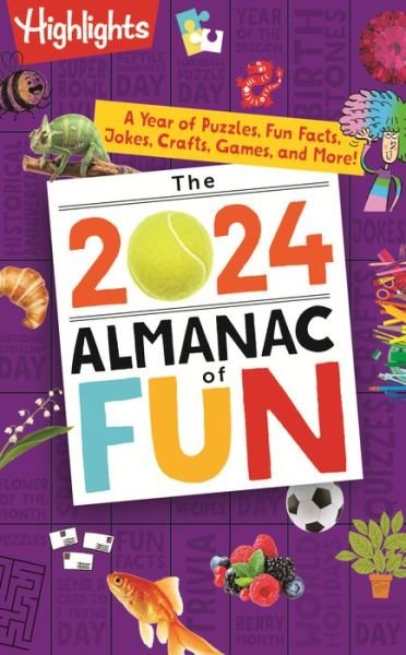 Cover for Highlights · The 2024 Almanac of Fun: A Year of Puzzles, Fun Facts, Jokes, Crafts, Games, and More! - Highlights Almanac of Fun (Taschenbuch) (2023)