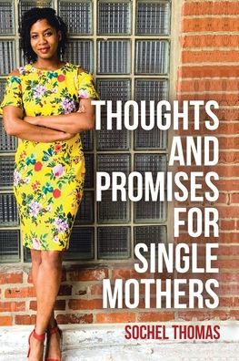 Cover for Sochel Thomas · Thoughts and Promises for Single Mothers (Paperback Book) (2019)