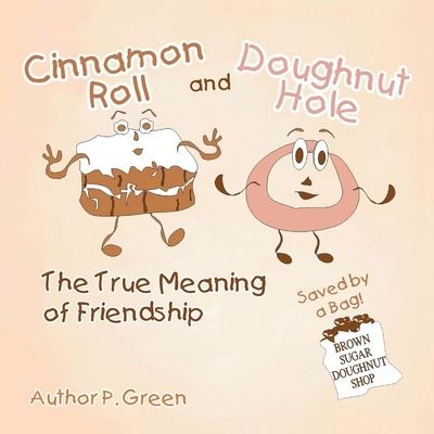 Cover for Portia McGowan Green · Cinnamon Roll and Doughnut Hole (Paperback Book) (2020)