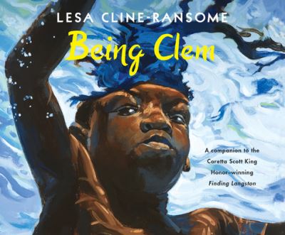 Cover for Lesa Cline-Ransome · Being Clem (CD) (2021)